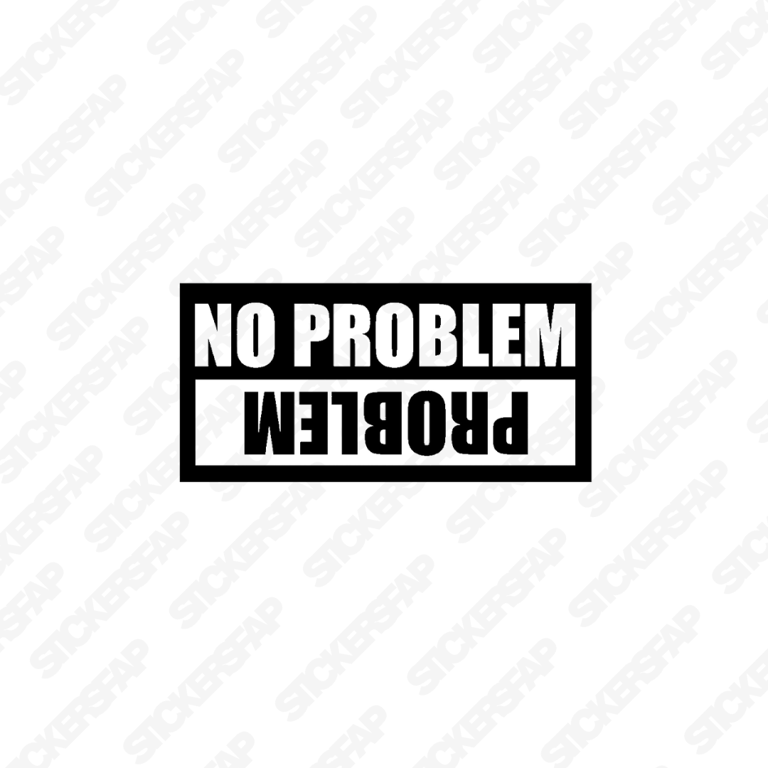 Pegatina no problem/problem