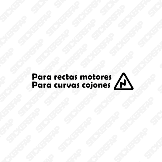 Pegatina para rectas motores, para curvas cojones